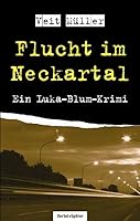Flucht im Neckartal 3886274470 Book Cover