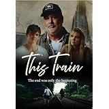 This Train [DVD]