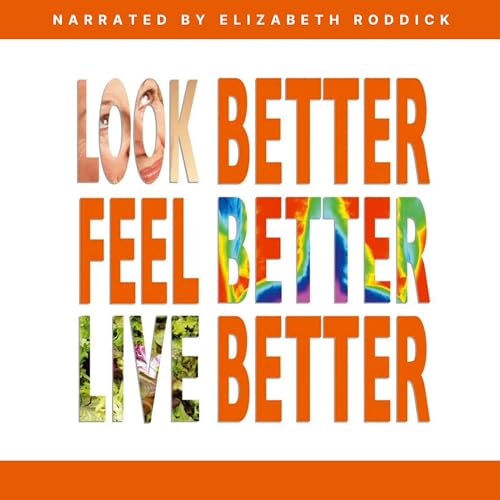 『Look Better, Feel Better, Live Better』のカバーアート