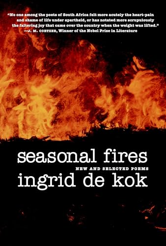 Seasonal Fires: New and Selected Poems