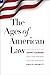 The Ages of American Law (The Storrs Lectures Series)