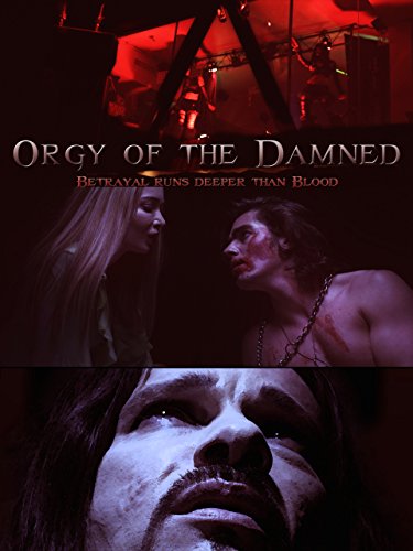 Orgy Of The Damned