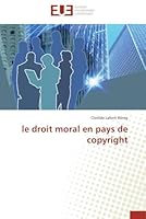 Le Droit Moral En Pays de Copyright 6131506167 Book Cover