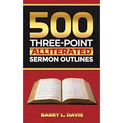 500 Three-Point Alliterated Sermon Outlines