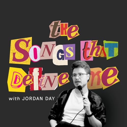 The Songs That Define Me Podcast Por Jordan Day arte de portada