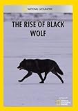 The Rise of Black Wolf