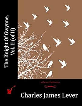 Paperback The Knight Of Gwynne, Vol. II (of II) Book