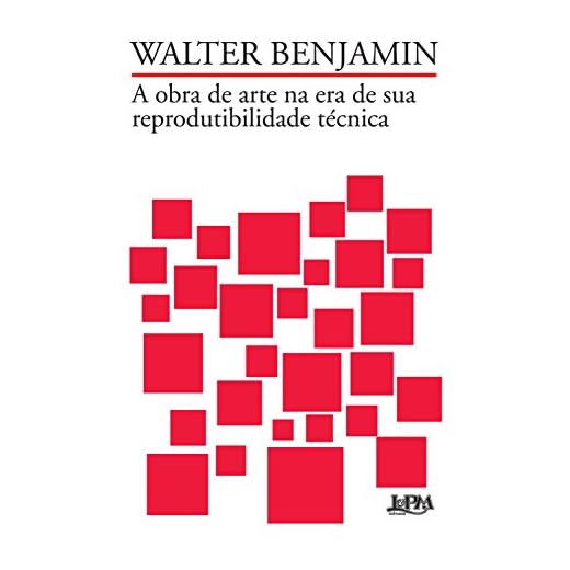 A obra de arte na era de sua reprodutibilidade técnica