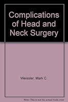 Complications of Head and Neck Surgery 086577529X Book Cover