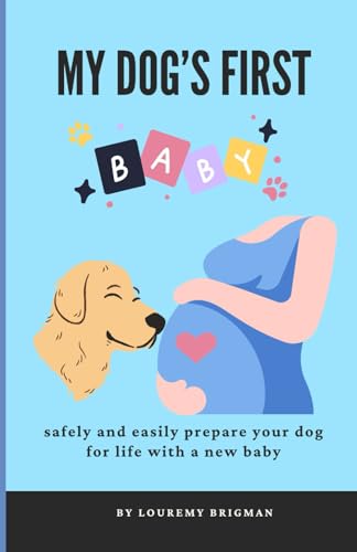 My Dog's First Baby