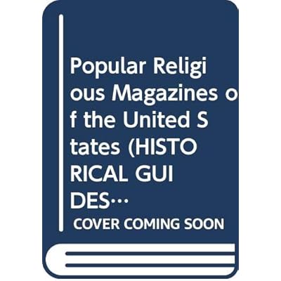 Popular Religious Magazines of the United States