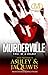 Murderville: First of a Trilogy