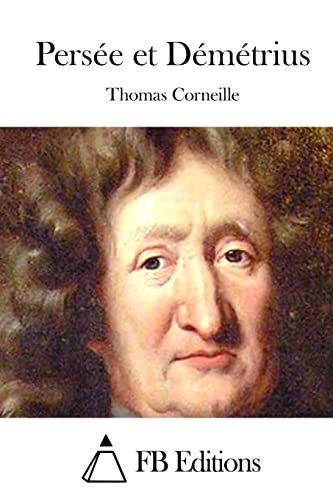 Persée et Démétrius [French] 1514248190 Book Cover