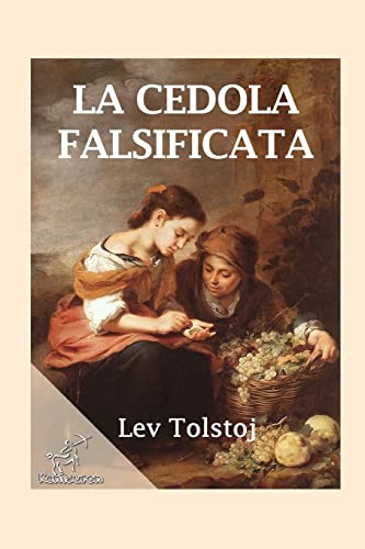 La cedola falsificata: Denaro Falso (Italian Edition)