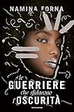Le Guerriere Che Sfidarono L'oscurità: Vol. 2 - 2