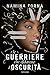 Le Guerriere Che Sfidarono L'oscurità: Vol. 2 - 3