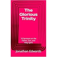 The Glorious Trinity