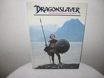 Hardcover Dragonslayer: The storybook based on the movie (Movie storybooks) Book