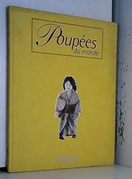 Unknown Binding Poupées du monde [French] Book