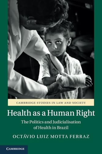 Health as a Human Right (Cambridge Studies in Law and Society)
