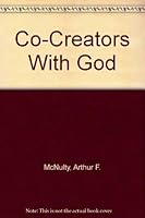 Co-Creators With God 0934134294 Book Cover