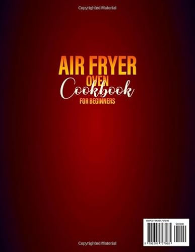 Air Fryer Oven Cookbook For Beginners: A Comprehensive Guide To Air Fryer Ovens, Start Your Day With Delicious, Hearty & Easy Recipes| Master The Art Of Air Frying #TOP1