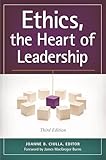 Ethics, the Heart of Leadership