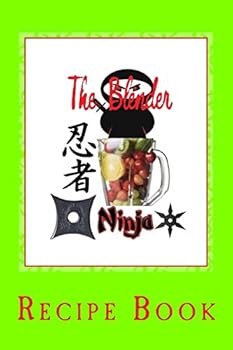 Paperback The Blender Ninja: Recipe Book