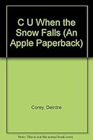 C U When the Snow Falls 059045109X Book Cover