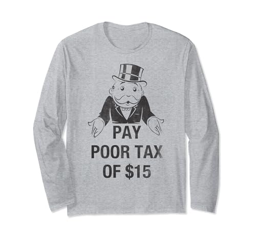 Monopoly Mr. Monopoly Pay Poor Tax Of $15 Funny Vintage Maglia a Manica