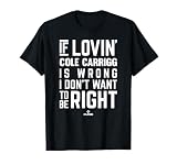 If Loving Cole Carrigg Prospect Baseball Fan Gear T-Shirt