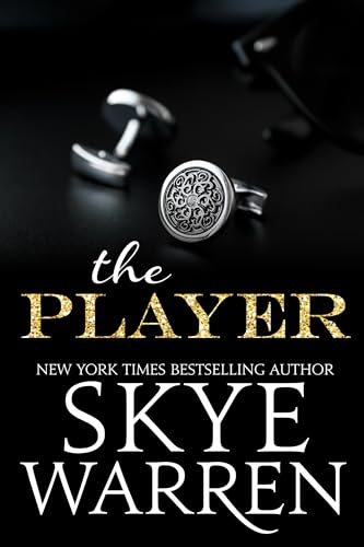 The Player: A Billionaire & Escort Standalone Romance Novel