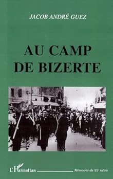 Paperback AU CAMP DE BIZERTE (French Edition) [French] Book