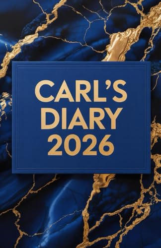 Carl Diary: Carl'S Diary, Gift For Carl, Carl Journal, Carl Christmas Present