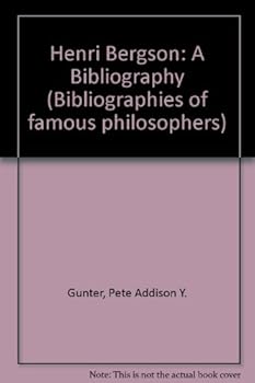 Henri Bergson: A Bibliography (Bibliographies of famous philosophers)