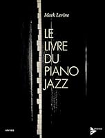Le Livre Du Piano Jazz: French Language Edition 3954810220 Book Cover
