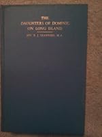 The Daughters of Dominic of Long Island: The Brooklyn Sisters of Saint Dominic (Vol. II) B000KVJE9W Book Cover