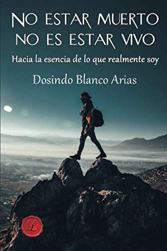 Portada de No estar muerto no es estar vivo