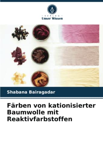 Färben von kationisierter Baumwolle mit Reaktivfarbstoffen: DE