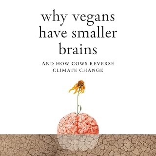 Why Vegans Have Smaller Brains cover art