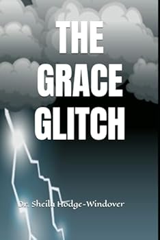 THE GRACE GLITCH