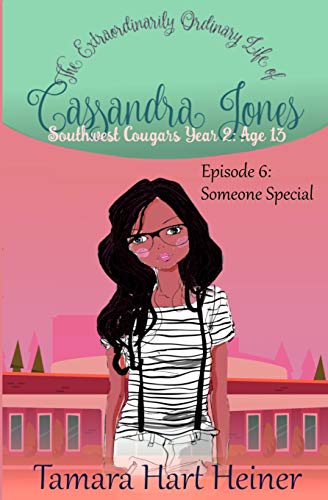Episode 6: Someone Special: The Extraordinarily Ordinary Life of Cassandra Jones (Southwest Cougars Eighth Grade)