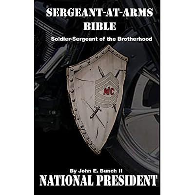 Sergeant-at-Arms Bible: Soldier-Sergeant of the Brotherhood