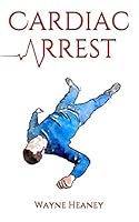 Cardiac Arrest 1520461631 Book Cover