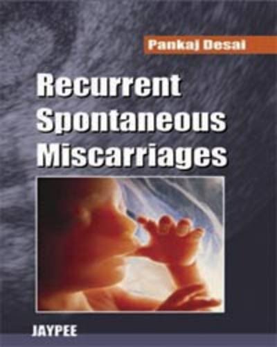 Buy (OLD EDITION) Recurrent Spontaneous Miscarriages — BookShops.in