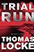 Trial Run (Fault Lines)