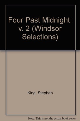 Four Past Midnight: v. 2 (Windsor Selections) 0862204860 Book Cover