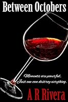 Between Octobers 1502587807 Book Cover