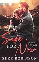 Safe for Now 1699277818 Book Cover