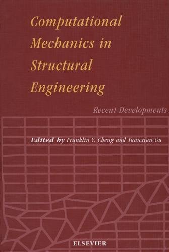 Computational mechanics in structural engineering : recent developments ...